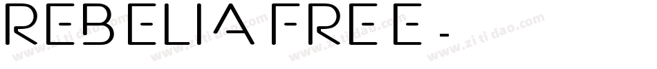 Rebelia FREE字体转换